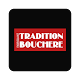Download Tradition Bouchère For PC Windows and Mac 1.4.0