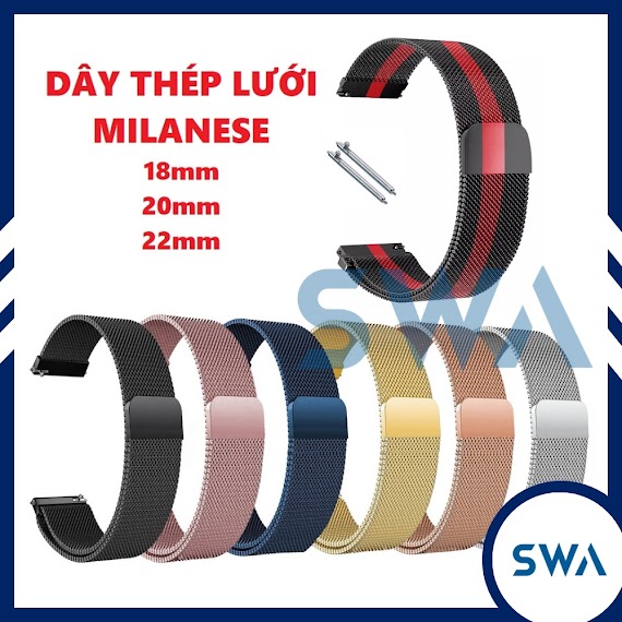 Dây Đồng Hồ Milanese Mesh Thép Lưới Không Gỉ 18Mm 20Mm 22Mm Kèm Chốt Thông Minh Cho Đồng Hồ Thông Minh Các Hãng Swa Dm01