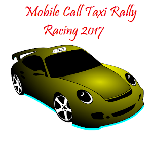 Download Mobile Call Taxi Rally Racing 2017 For PC Windows and Mac