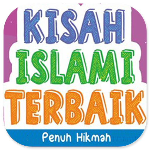 Kisah Hikmah Islami Terbaik