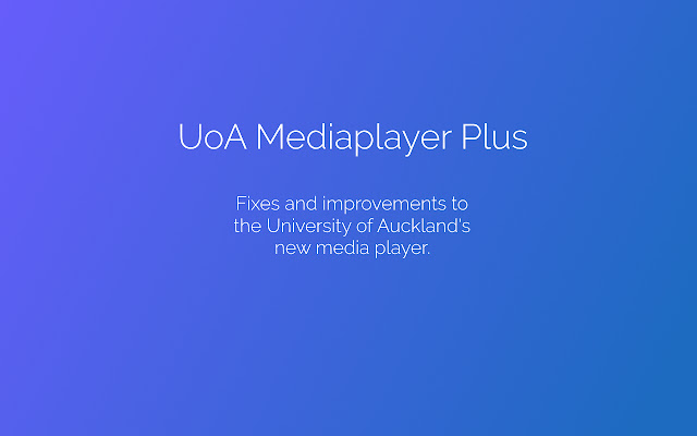 UoA MediaplayerPlus chrome extension