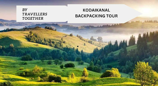 KODAIKANAL BACKPACKING TOUR