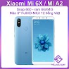 Điện Thoại Xiaomi Mi 6X (Mi A2) Có Tiếng Việt - Snap 660 Ram 6G 64G