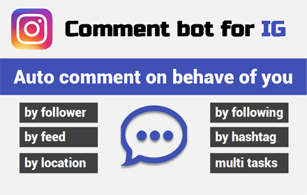 Comment bot for IG chrome extension