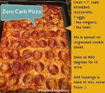 Zero Carb Pizza was pinched from <a href="https://www.evernote.com/shard/s103/sh/ddbbfe73-ed5a-46d2-816e-206b8a78046b/46c655942e59d3c5c7ae8e67cdc36a3d" target="_blank">www.evernote.com.</a>