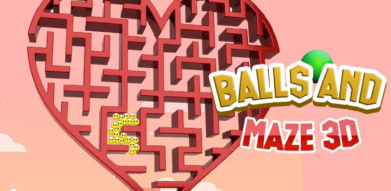 Balls and Maze 3D