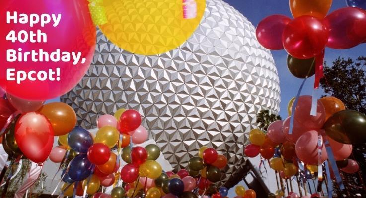 Happy 40th Birthday, Epcot!