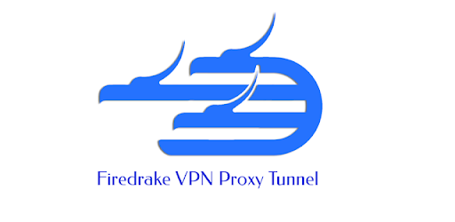 Firedrake VPN Proxy Tunnel