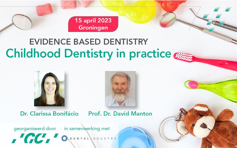 Groningen - 15 april 2023 - Childhood Dentistry in practice door Dr. Clarissa Bonifácio & Prof. Dr. David Manton