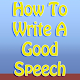 Download How To Write A Good Speech For PC Windows and Mac v1.0