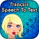 Download French Speech to Text For PC Windows and Mac 1.0