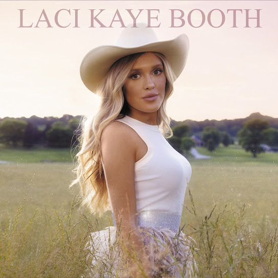 LACI KAYE BOOTH - Lyrics, Playlists & Videos