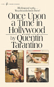 The book not the movie... Once Upon A Time In Hollywood