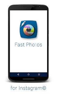 How to get Fast Photos for Instagram ✪ 1.0 mod apk for laptop
