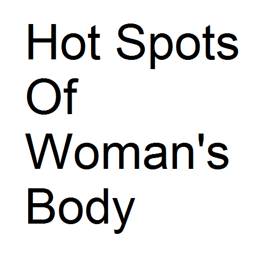 Hot Spots Of Woman's Body