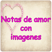 ♥️️ Notas de amor con imagenes  Icon