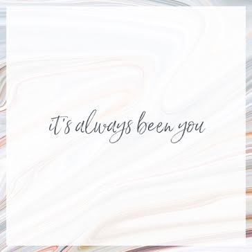 It's Always Been You - Valentine's Day template