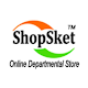 Download Shopsket-Online Departmental Store For PC Windows and Mac