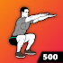 500 Squats - Strong Legs, Home Workout 3.0.5