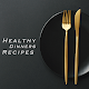 Download Easy & Quick Healthy Dinners Recipes Offline For PC Windows and Mac 1.0