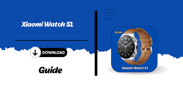 Xiaomi Watch S1 Pro Guide - Apps on Google Play