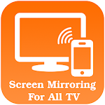 Cover Image of Download Screen Mirroring with TV 1.1 APK