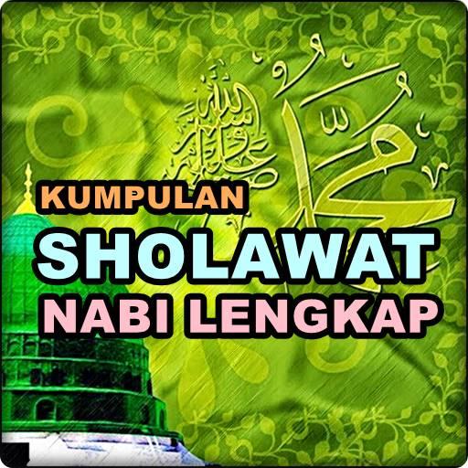Kumpulan Sholawat Nabi Lengkap