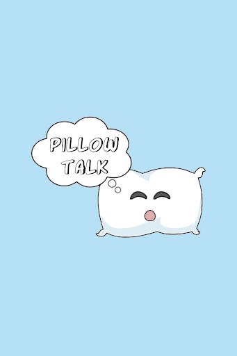 Pillow Talk