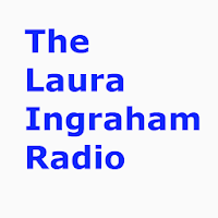 The Laura Ingraham Radio