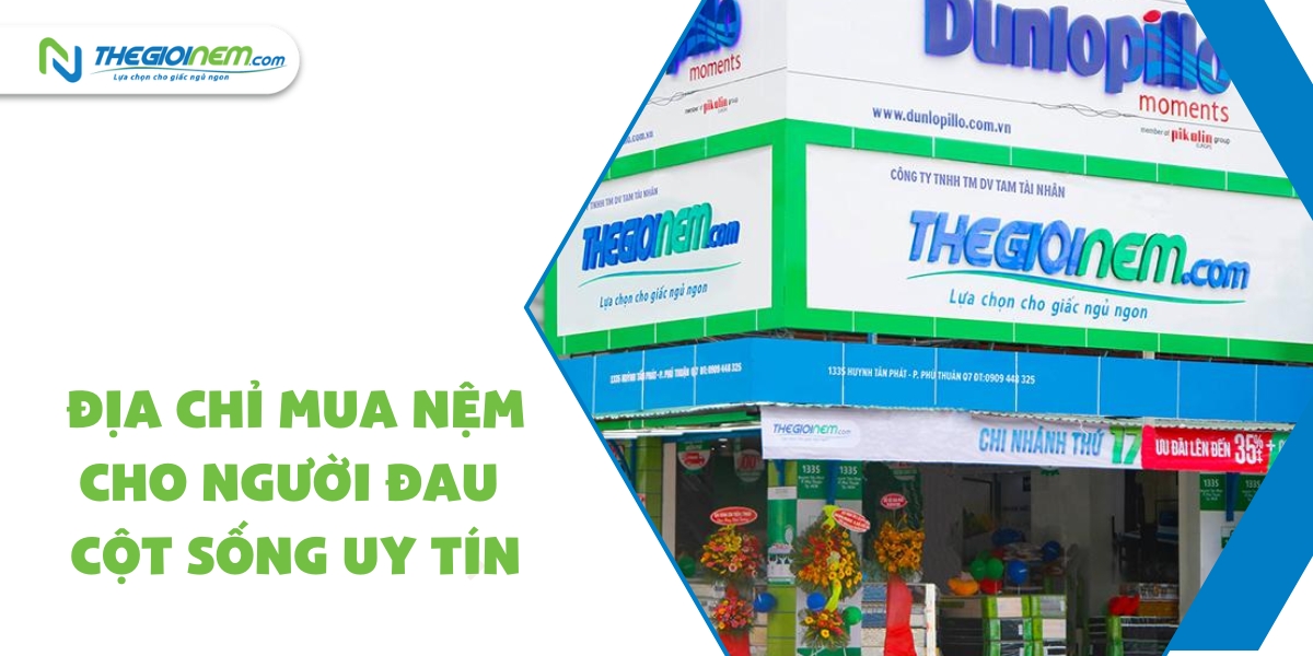 Cách chọn nệm tốt cho sức khỏe người đau cột sống - Thế Giới Nệm