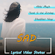 Download My Photo Sad Song Lyrical Video Status Maker For PC Windows and Mac 1.0