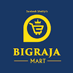 Cover Image of Download BigRaja Online Mart - Santosh Shetty's 0.0.1 APK