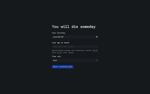 You will die someday