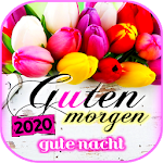 Cover Image of Download Guten Morgen und Gute Nacht Bilder 1.0 APK