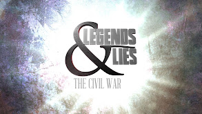 Legends & Lies: The Civil War thumbnail