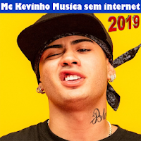 Mc Kevinho Todas as Musicas Sem internet 2019