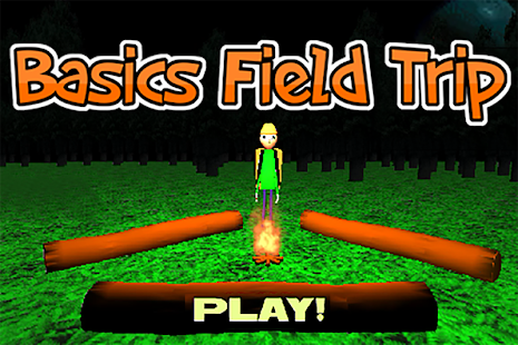 Basics Field Trip go camping scary 1.3.2 APK + Mod (Unlimited money) for Android