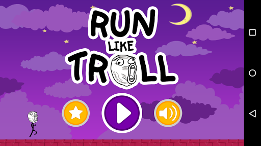 Run like Troll