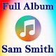 Download ALL Songs SAM SMITH Full Album For PC Windows and Mac 1.0