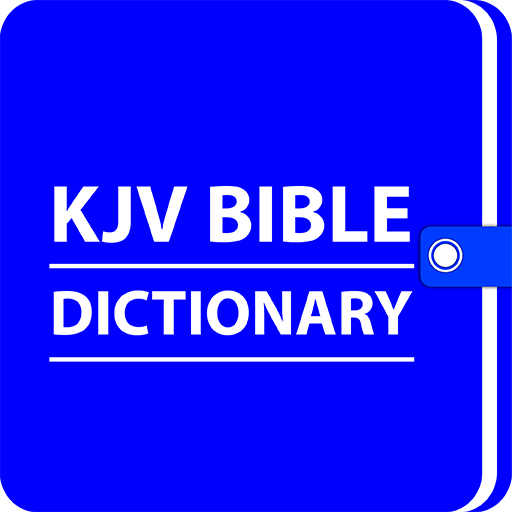 KJV Bible Dictionary - Free King James Dictionary