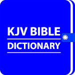 Cover Image of Tải xuống KJV Bible Dictionary - Free King James Dictionary 9 APK