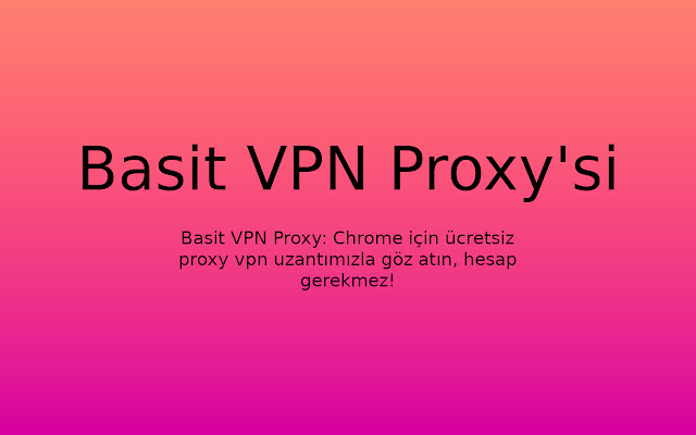 Basit VPN Proxy'si