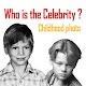 Who is the Celebrity (childhood photo)