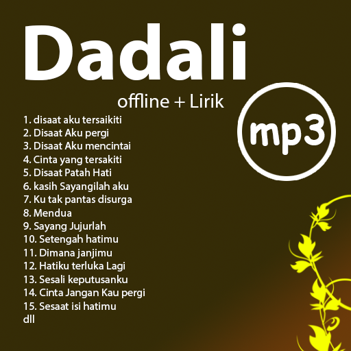 2020 Dadali Lengkap Lagu Offline Disertai Lirik Apk Download For Pc Android Latest