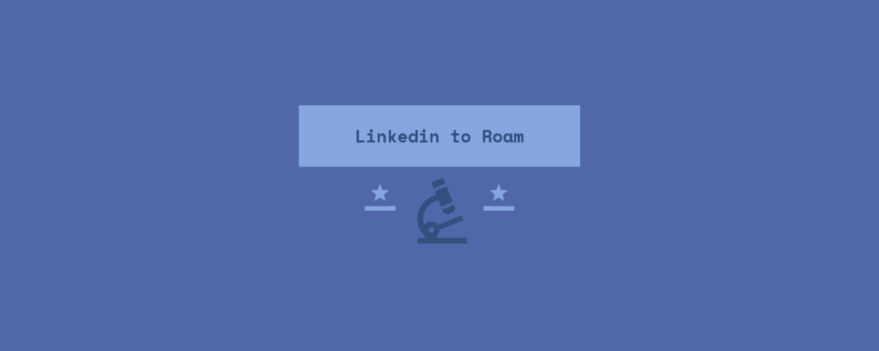 Linkedin to Roam Preview image 0