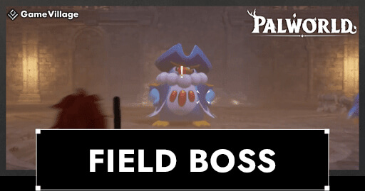 Field Boss