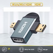 Đầu Chuyển Micro, Mini Hdmi Ra Hdmi 2In1 - Hỗ Trợ 2K, Vỏ Nhôm Chắc Chắn Kết Nối Từ Máy Ảnh, Camera Lên Màn Hình - Hồ Phạm