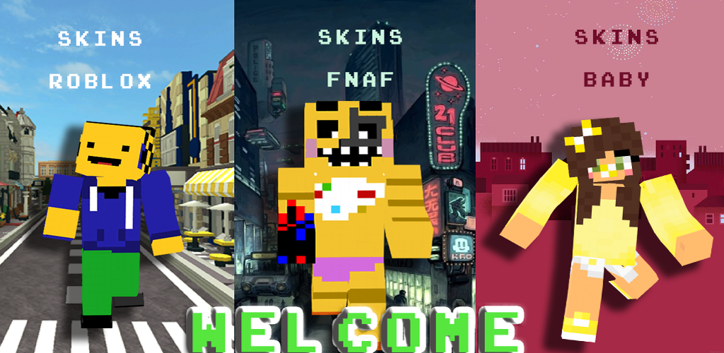 FNAF, Roblox and Baby skins Free for Minecraft PE by Huong Nguyen