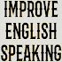 Improve English Speaking1.0 (Ad-Free)