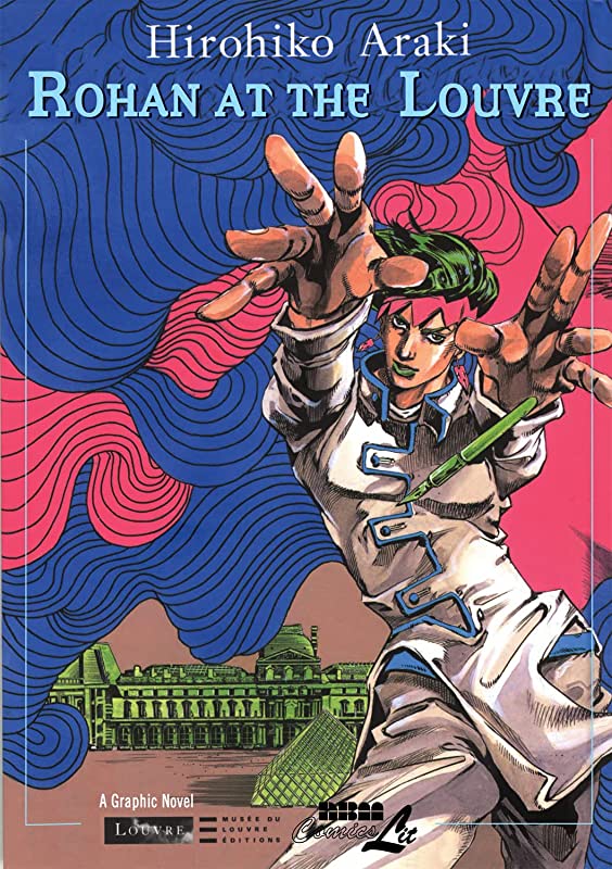 Rohan at the Louvre (Louvre Collection): Araki, Hirohiko: 9781561636150:  Amazon.com: Books